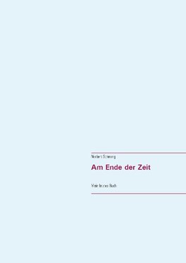 Am Ende der Zeit