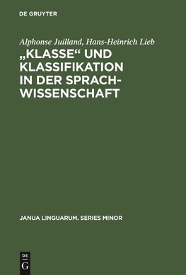 "Klasse¿ und Klassifikation in der Sprachwissenschaft