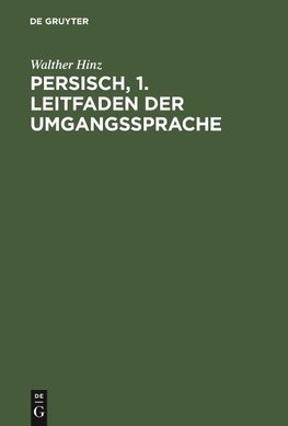 Persisch, 1. Leitfaden der Umgangssprache