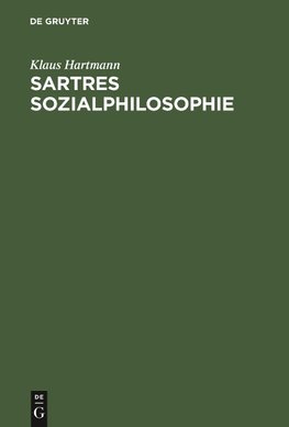 Sartres Sozialphilosophie