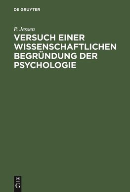 Versuch einer wissenschaftlichen Begründung der Psychologie