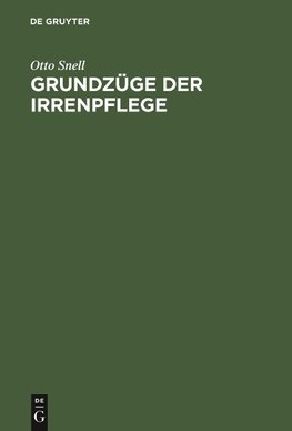 Grundzüge der Irrenpflege