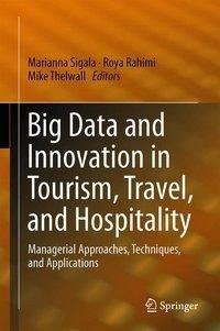 Big Data and Innovation in Tourism, Travel, and Hospitality