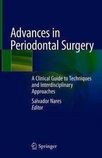 Advances in Periodontal Surgery