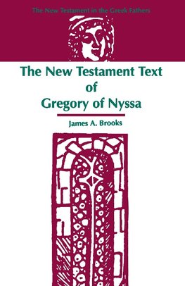 The New Testament Text of Gregory of Nyssa