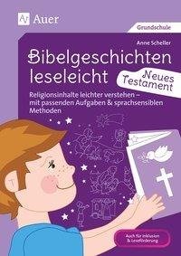 Bibelgeschichten leseleicht - Neues Testament