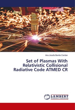 Set of Plasmas With Relativistic Collisional Radiative Code ATMED CR