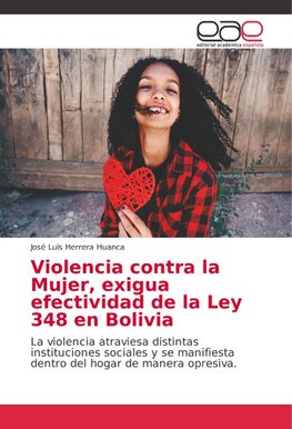 Violencia contra la Mujer, exigua efectividad de la Ley 348 en Bolivia