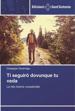 Ti seguirò dovunque tu vada