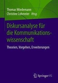 Diskursanalyse für die Kommunikationswissenschaft