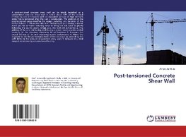 Post-tensioned Concrete Shear Wall