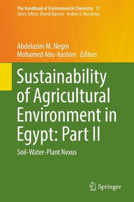 Sustainability of Agricultural Environment in Egypt: Part II