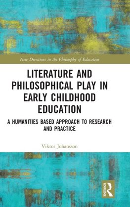 Literature and Philosophical Play in Early Childhood Education