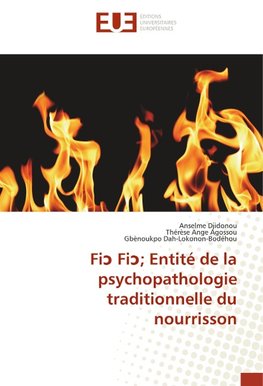 Fi¿ Fi¿; Entité de la psychopathologie traditionnelle du nourrisson