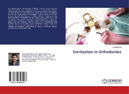 Sterilization In Orthodontics