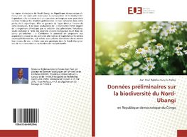 Données préliminaires sur la biodiversité du Nord-Ubangi