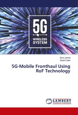 5G-Mobile Fronthaul Using RoF Technology