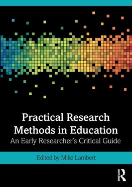 Practical Research Methods in Education