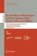 On the Move to Meaningful Internet Systems 2004: CoopIS, DOA, and ODBASE