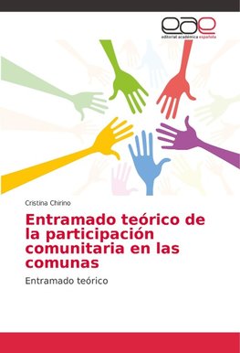 Entramado teórico de la participación comunitaria en las comunas