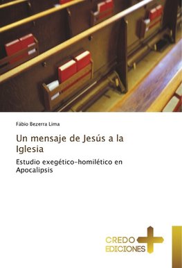 Un mensaje de Jesús a la Iglesia