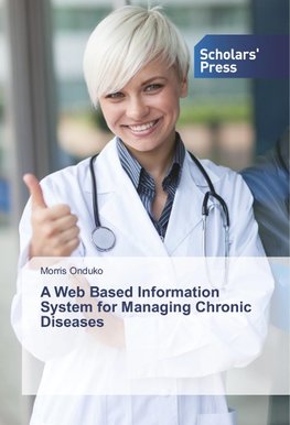 A Web Based Information System for Managing Chronic Diseases