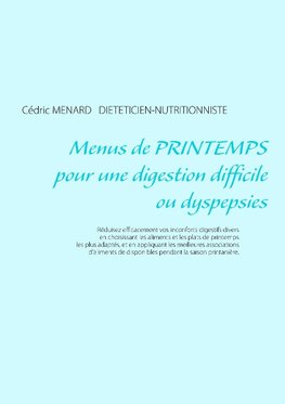 Menus de printemps pour une digestion difficile ou dyspepsies