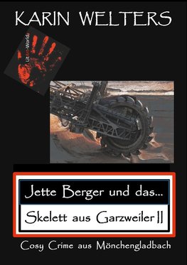 Jette Berger und das Skelett aus Garzweiler II