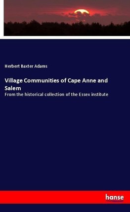 Village Communities of Cape Anne and Salem