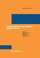 Computational Earthquake Science Part II