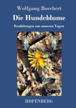 Die Hundeblume