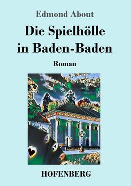 Die Spielhölle in Baden-Baden