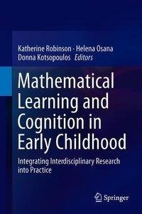 Mathematical Learning and Cognition in Early Childhood