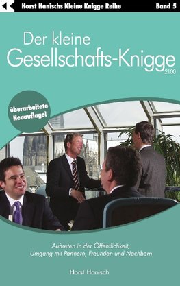 Der kleine Gesellschafts- und Freunde-Knigge 2100