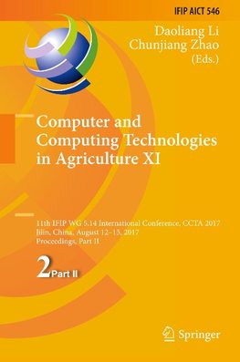 Computer and Computing Technologies in Agriculture XI