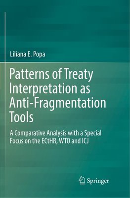 Patterns of Treaty Interpretation as Anti-Fragmentation Tools