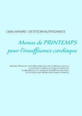 Menus de printemps pour l'insuffisance cardiaque