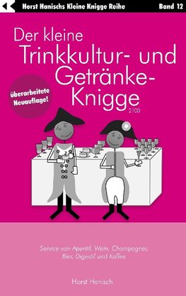 Der kleine Trinkkultur- und Getränke-Knigge 2100