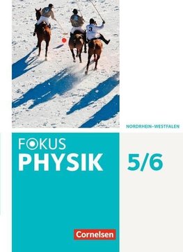 Fokus Physik - Gymnasium Nordrhein-Westfalen - G9 - 5.-6. Schuljahr - Schülerbuch