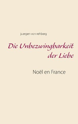 Die Unbezwingbarkeit der Liebe