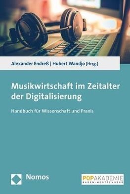 Musikwirtschaft im Zeitalter der Digitalisierung