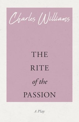 The Rite of the Passion