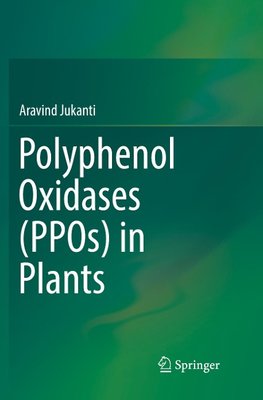 Polyphenol Oxidases (PPOs) in Plants