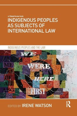 Indigenous Peoples as Subjects of International Law