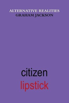 Citizen Lipstick