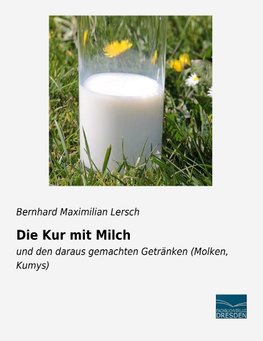 Die Kur mit Milch