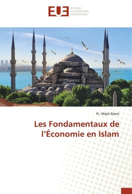 Les Fondamentaux de l'Économie en Islam