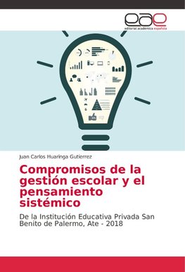 Compromisos de la gestión escolar y el pensamiento sistémico