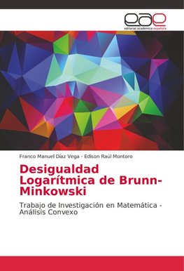 Desigualdad Logarítmica de Brunn-Minkowski