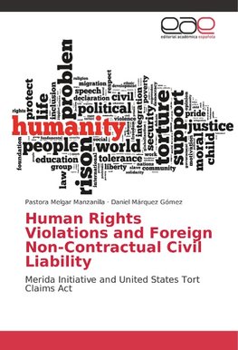 Human Rights Violations and Foreign Non-Contractual Civil Liability